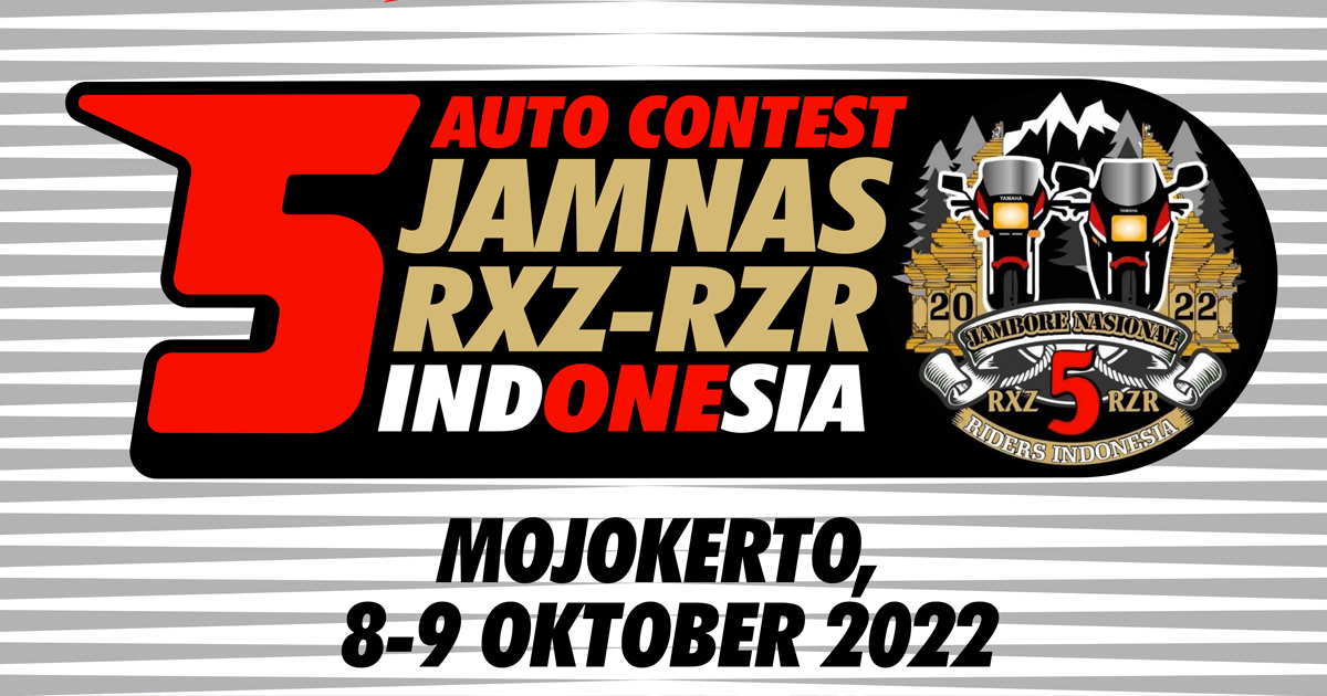 Ayo ikutan Auto Kontes di Jamnas ke 5 RXZ-RZR Indonesia, Mojokerto
