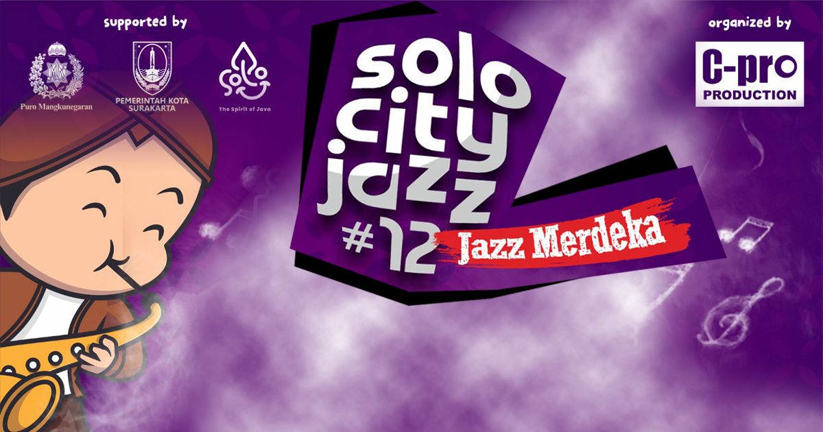 Hadirkan Semangat Kemerdekaan, Solo City Jazz ke 12 Siap Panaskan Kota Solo