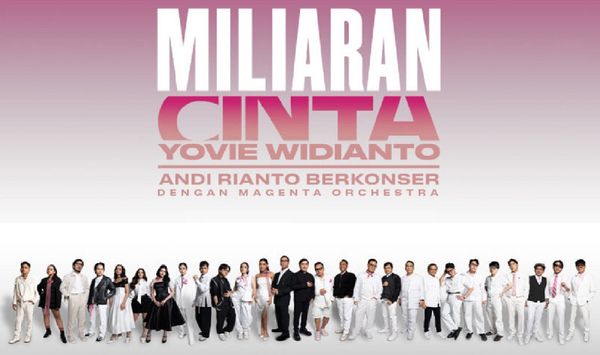 Konser Miliaran Cinta Yovie Widianto & Andi Rianto Hadirkan Perayaan Musik di JCC