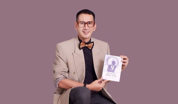 Ichwan Thoha Luncurkan Buku "Navigasi Mode Pria", Referensi Fashion Pria Indonesia Bukti Eksistensi 30 Tahun